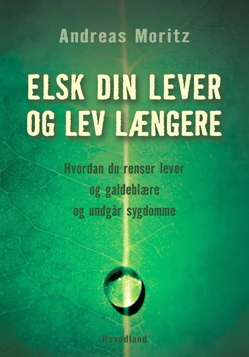 elsk_din_lever_og_lev_laengere